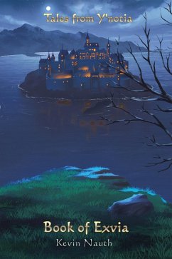 Tales from Y'notia (eBook, ePUB) - Nauth, Kevin