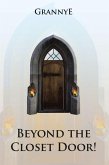 Beyond the Closet Door! (eBook, ePUB) Beyond the Closet Door! (eBook, ePUB)