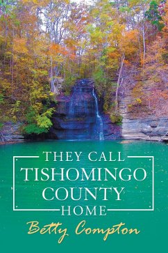 They Call Tishomingo County Home (eBook, ePUB) - Compton, Betty