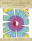 Journey into the Shadow and the Sunshine (eBook, ePUB)