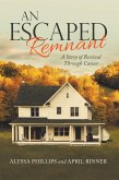 An Escaped Remnant (eBook, ePUB)