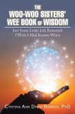 The Woo-Woo Sisters' Wee Book of Wisdom (eBook, ePUB)