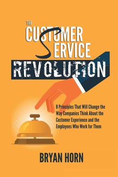 The Customer Service Revolution (eBook, ePUB)