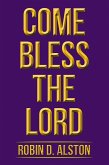 Come Bless the Lord (eBook, ePUB)