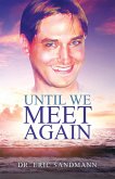 Until We Meet Again (eBook, ePUB)