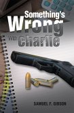 Something's Wrong with Charlie (eBook, ePUB)
