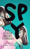 Spy and Other Short Stories (eBook, ePUB)