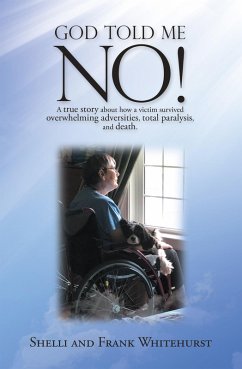 God Told Me No! (eBook, ePUB) - Whitehurst, Shelli; Whitehurst, Frank