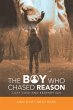 The Boy Who Chased Reason (eBook, ePUB) - Bild 1