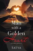 Man with a Golden Heart (eBook, ePUB)