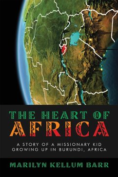 The Heart of Africa (eBook, ePUB) - Barr, Marilyn Kellum