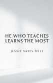 He Who Teaches Learns the Most (eBook, ePUB)