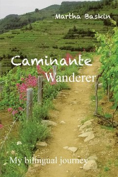 Caminante - Wanderer (eBook, ePUB) - Baskin, Martha