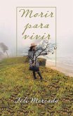 Morir Para Vivir (eBook, ePUB)