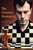 The Greatest Strategist (eBook, ePUB)