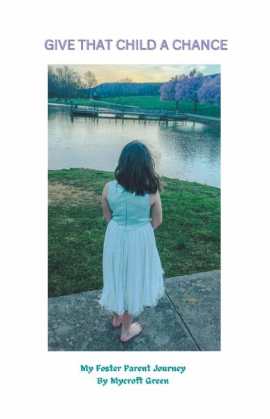 Give That Child a Chance (eBook, ePUB) Give That Child a Chance (eBook, ePUB)