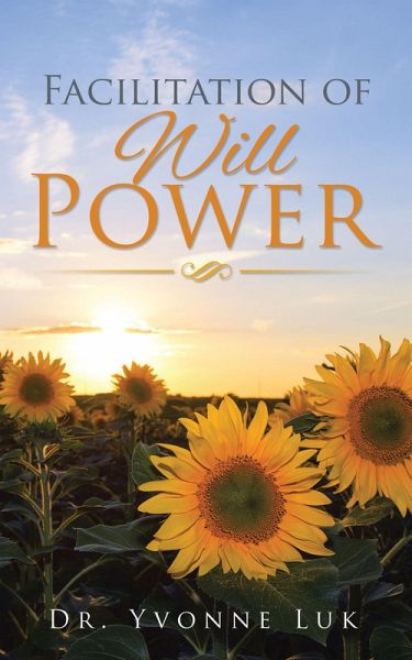 Facilitation of Will Power (eBook, ePUB) Facilitation of Will Power (eBook, ePUB)