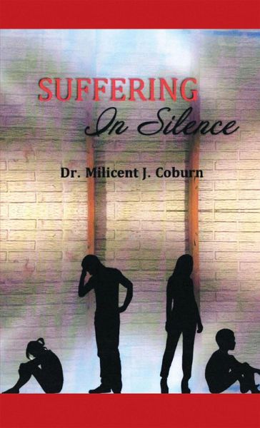 Suffering in Silence (eBook, ePUB) Suffering in Silence (eBook, ePUB)