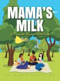 Mama's Milk & Poppy the Magical Milk Fairy (eBook, ePUB)