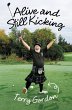 Alive and Still Kicking (eBook, ePUB) - Bild 1