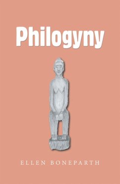 Philogyny (eBook, ePUB) - Boneparth, Ellen