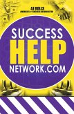 Success Help Network.Com (eBook, ePUB) Success Help Network.Com (eBook, ePUB)