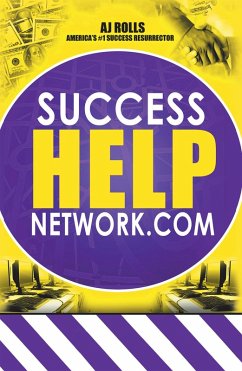 Success Help Network.Com (eBook, ePUB) - Rolls, Aj