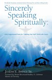 Sincerely Speaking Spiritually (eBook, ePUB)