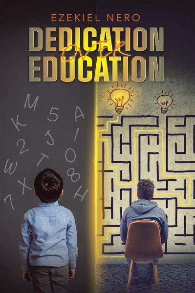 Dedication over Education (eBook, ePUB)