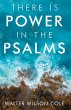 There Is Power in the Psalms (eBook,... - Bild 1