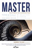 Master the 7 Keys to Composition (eBook, ePUB)
