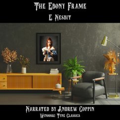 The Ebony Frame (MP3-Download) - Nesbit, E.