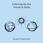 Following the Sun Travels in Haiku (eBook, ePUB)