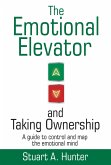 The Emotional Elevator and Taking Ownership (eBook, ePUB)