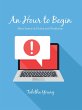 An Hour to Begin (eBook, ePUB) - Bild 1