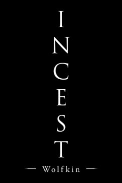 Incest (eBook, ePUB) Incest (eBook, ePUB)