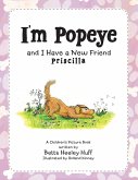 I'm Popeye and I Have a New Friend (eBook, ePUB)