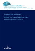 Drones - Future of Aviation Law? (eBook, ePUB)