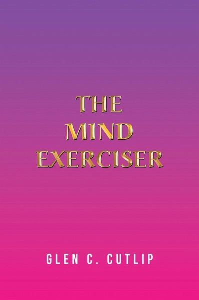 The Mind Exerciser (eBook, ePUB)