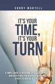It's Your Time, It's Your Turn (eBook, ePUB)