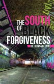 The South of Black Forgiveness (eBook, ePUB)