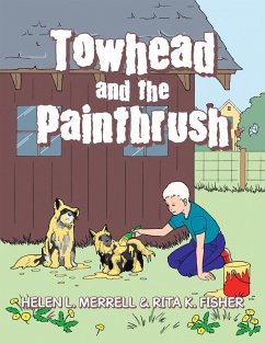 Towhead and the Paintbrush (eBook, ePUB) Towhead and the Paintbrush (eBook, ePUB)