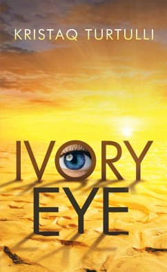Ivory Eye (eBook, ePUB)