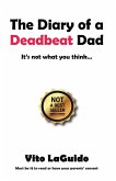The Diary of a Deadbeat Dad (eBook, ePUB)