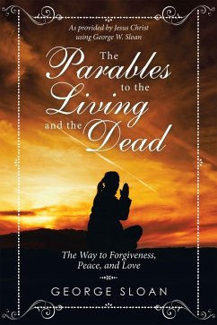 The Parables to the Living and the Dead (eBook, ePUB)
