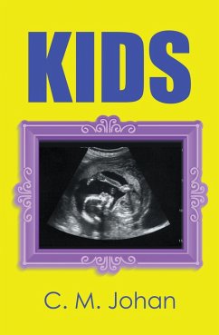 Kids (eBook, ePUB) - Johan, C. M.