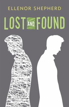 Lost and Found (eBook, ePUB) - Shepherd, Ellenor Lost and Found (eBook, ePUB) - Shepherd, Ellenor