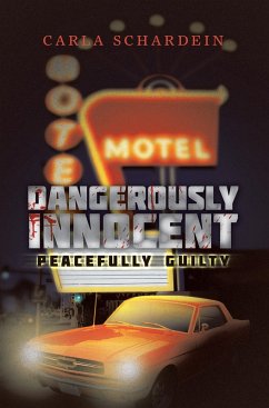 Dangerously Innocent (eBook, ePUB) - Schardein, Carla