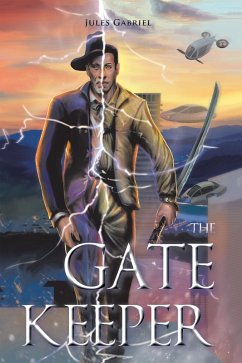 THE GATE KEEPER (eBook, ePUB) - Gabriel, Jules