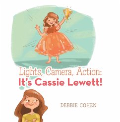 Lights, Camera, Action: It's Cassie Lewett! (eBook, ePUB)